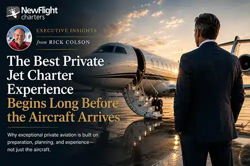 Rick Colson explains why exceptional Colorado private jet charter experiences begin long before passengers arrive at the airport.